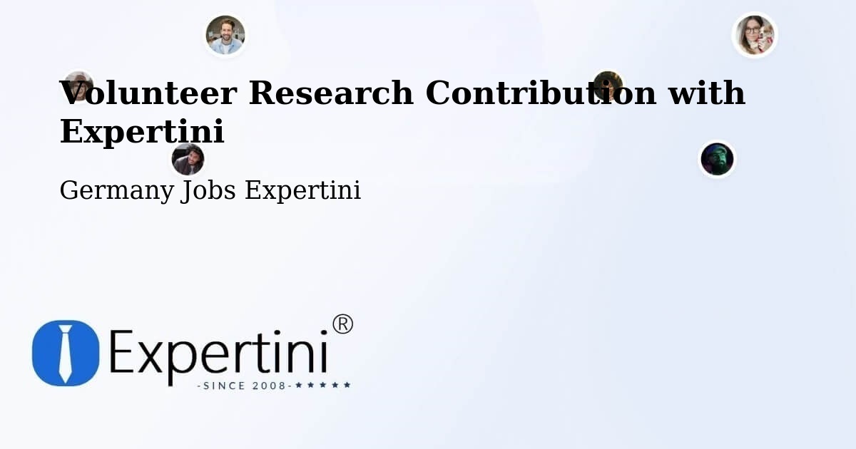 Volunteer Research Contribution Program – Spraitbach - Germany Jobs Expertini